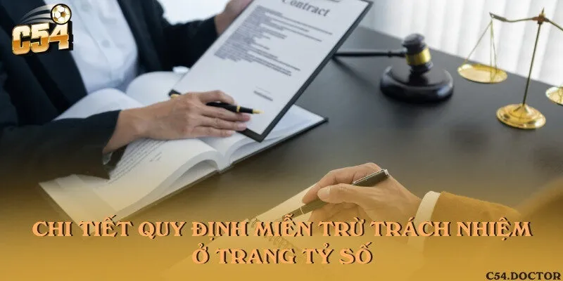 Quy định cụ thể về miễn trừ trách nhiệm của trang tỷ số bóng đá